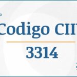 Código CIIU 3314 Actividades Económicas DIAN