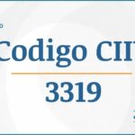 Código CIIU 3319 Actividades Económicas DIAN