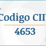 Código CIIU 4653 Actividades Económicas DIAN
