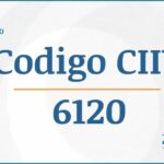 Código CIIU 6120 Actividades Económicas DIAN