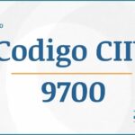 Código CIIU 9700 Actividades Económicas DIAN