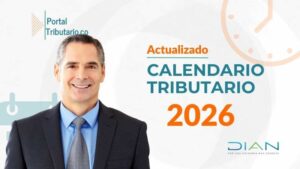 CALENDARIO TRIBUTARIO COLOMBIA 2026