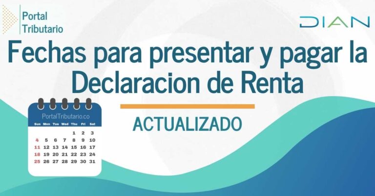 Fechas para declarar renta 2025 Consulta tus fechas límite