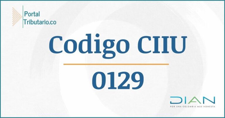 Código CIIU 0129 Actividades Económicas DIAN