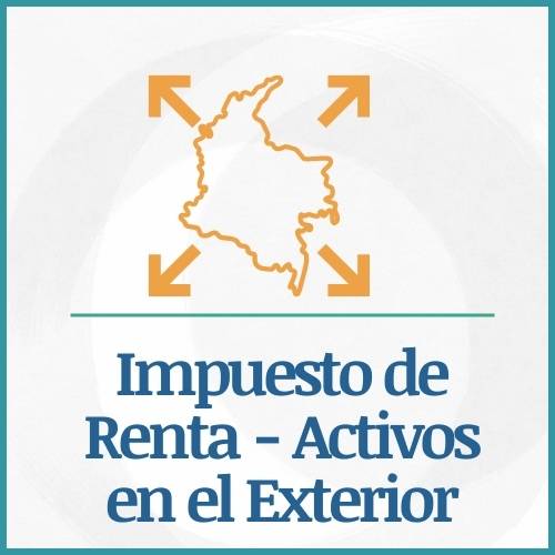 impuesto-importante-en-colombia-de-renta-activos-en-el-exterior