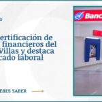 Obtén la certificación de productos financieros del Banco Av Villas y destaca en el mercado laboral